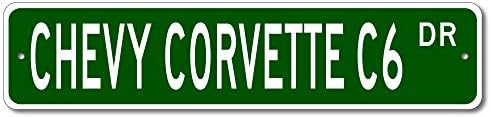 Chevy Corvette C6 Street Sign, GM Auto set, metalni garažni znak, Novost zidni dekor - 4x18 inča