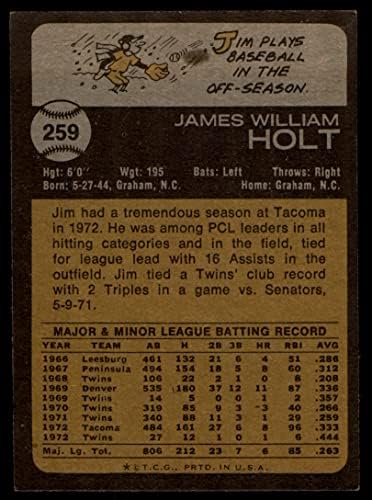 1973 TOPPS 259 Jim Holt Minnesota Twins EX blizanci