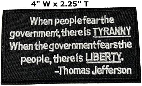 Ako se ljudi plaše vlada, postoji tirani - 4 w x 2,25 T - izvezeni diy željezo ili šivati ​​ukrasni patch