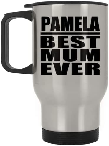 DesignSify Pamela Best Mama ikad, srebrna putna krigla 14oz izolirani od nehrđajućeg čelika, pokloni za